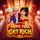 Hope You Get Rich